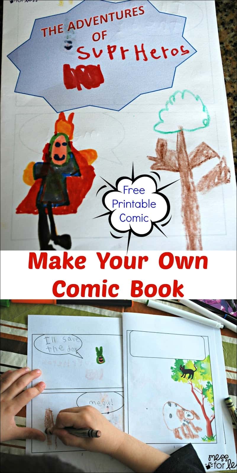 Make Your Own Comic Book with FREE printable comic book! My five year old daughter was adamant about spelling all the words herself. Though she didn't spell superheroes in the conventional way, I was proud of all the sounds she heard. 