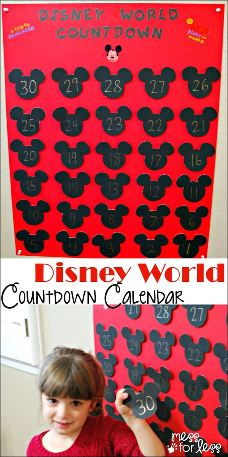 Disney World Countdown Calendar - A tangible way to build excitement for a Disney trip. This allows kids to see how many days are left before they go.