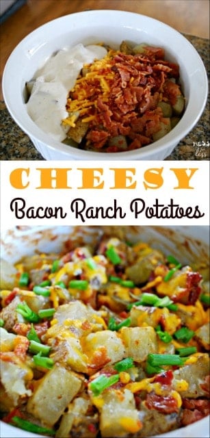 Cheesy Bacon Ranch Potatoes - Mess for Less