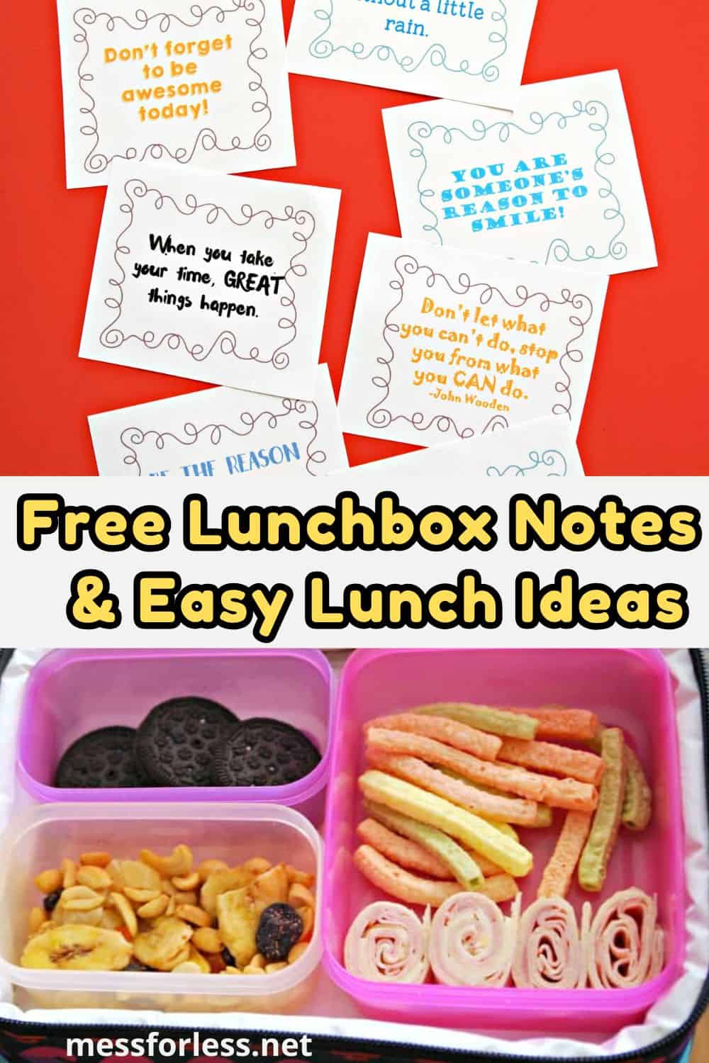 Lunchbox notes with positive messages are displayed above a lunchbox filled with snacks, along with the text: Free Lunchbox Notes & Easy Lunch Ideas.