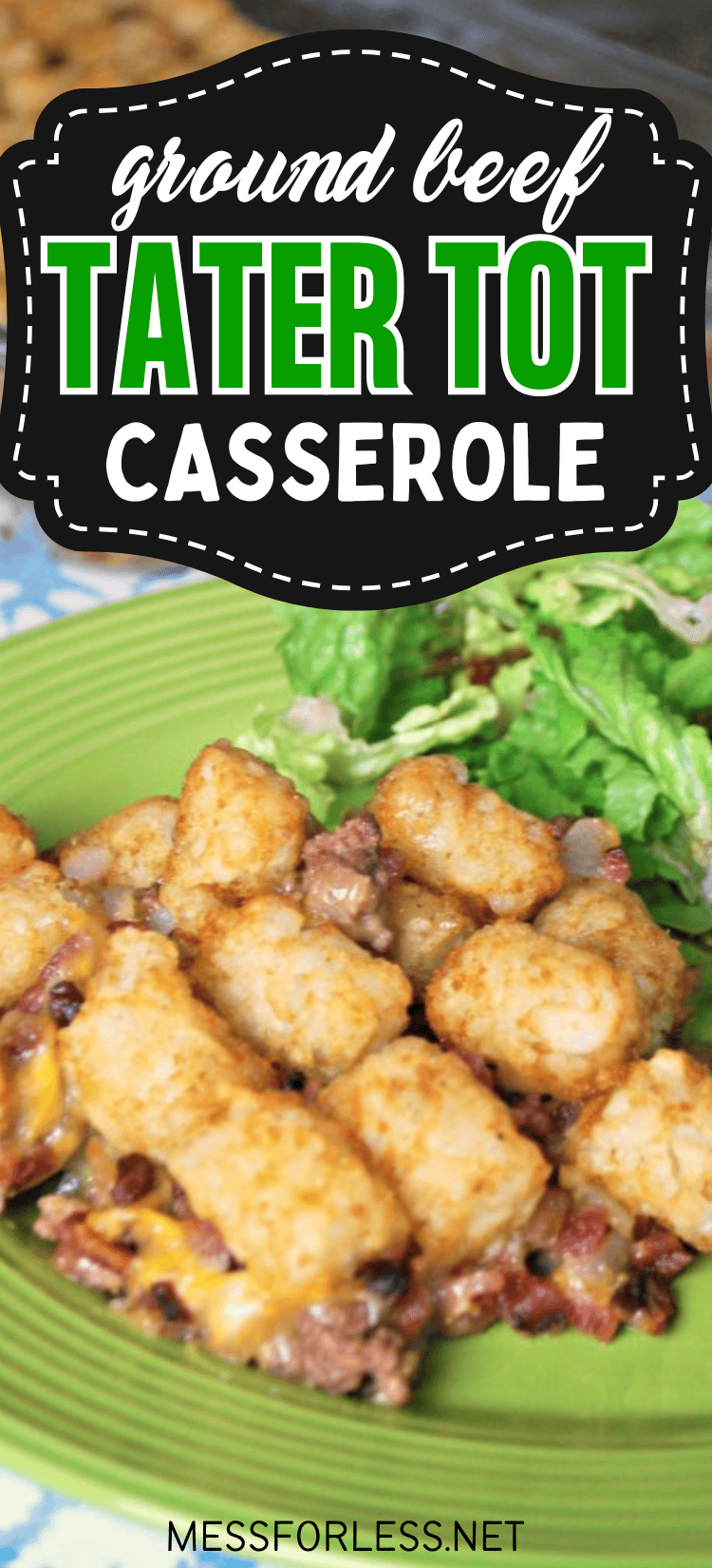A delicious serving of ground beef tater tot casserole sits invitingly on a green plate, perfectly paired with fresh leafy greens.
