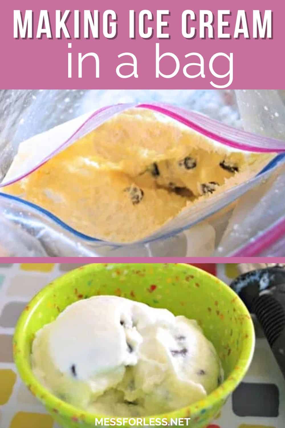 A Ziploc bag with Homemade Ice Cream in a Bag and a bowl of ice cream topped with chocolate chips.