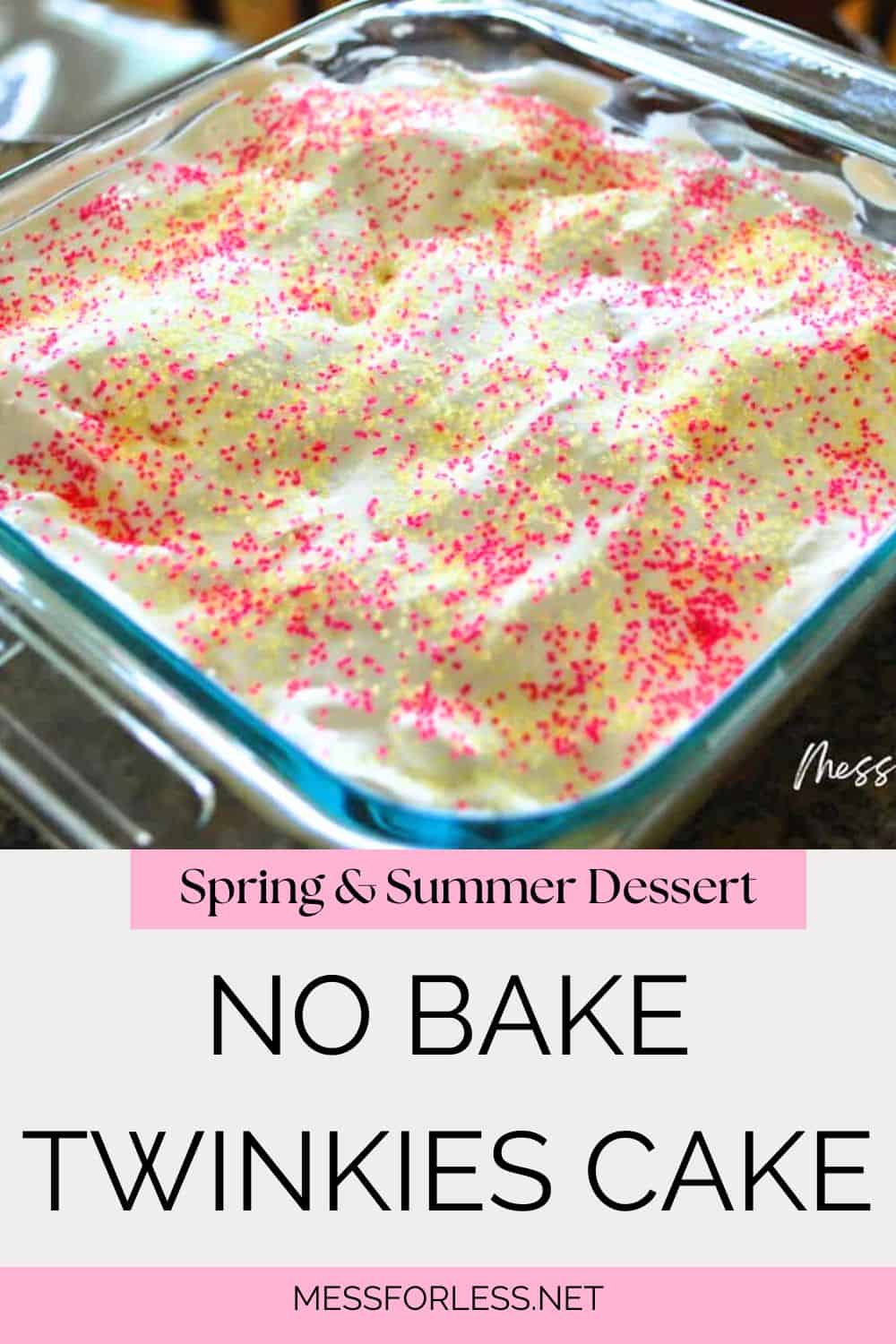 NO BAke Twinkies Cake for spring pin