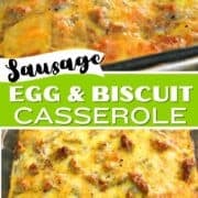 sausage egg and biscuit breakfast casserole pin