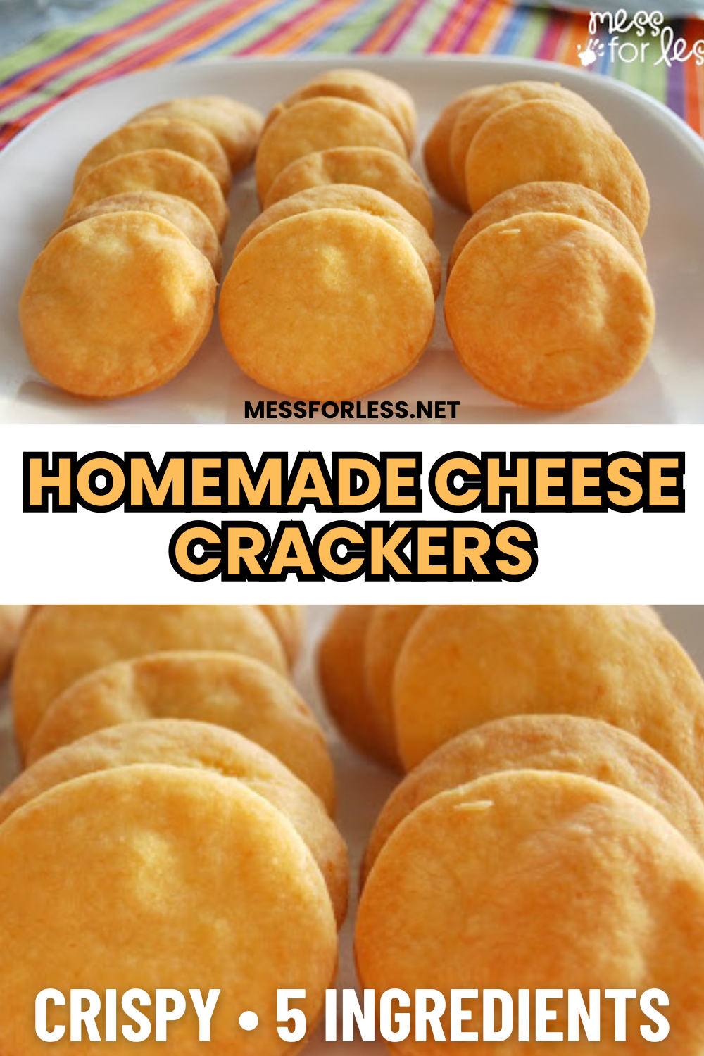 A plate of round homemade cheese crackers with text: Homemade Cheese Crackers, Crispy, 5 Ingredients. Try this easy cheese cracker recipe for a delicious snack.