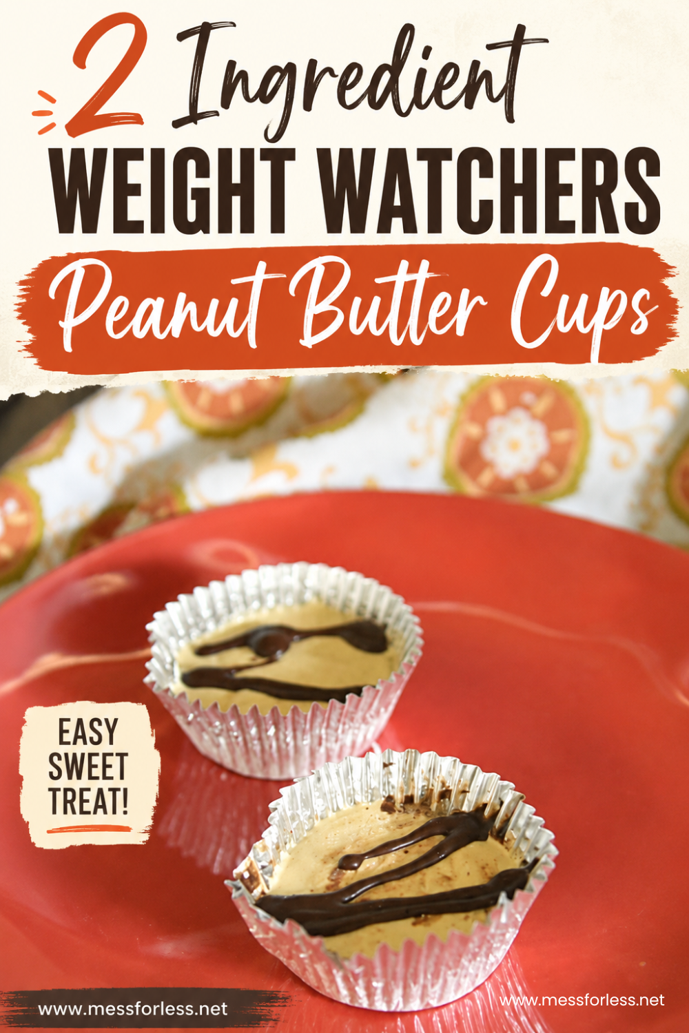 Two peanut butter cups in wrappers rest on a red plate, labeled as a simple 2-ingredient Weight Watchers peanut butter cups recipe.