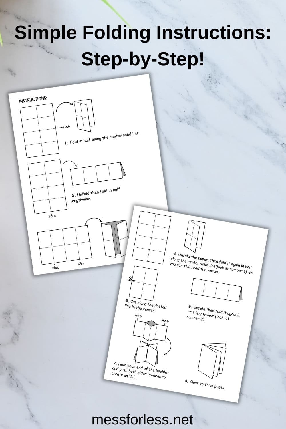 Simple folding instructions step by step.