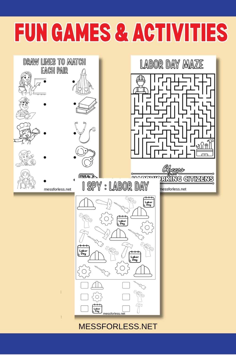 Three black-and-white printable Labor Day activity worksheets for kids on a beige background, labeled Fun Games & Activities.