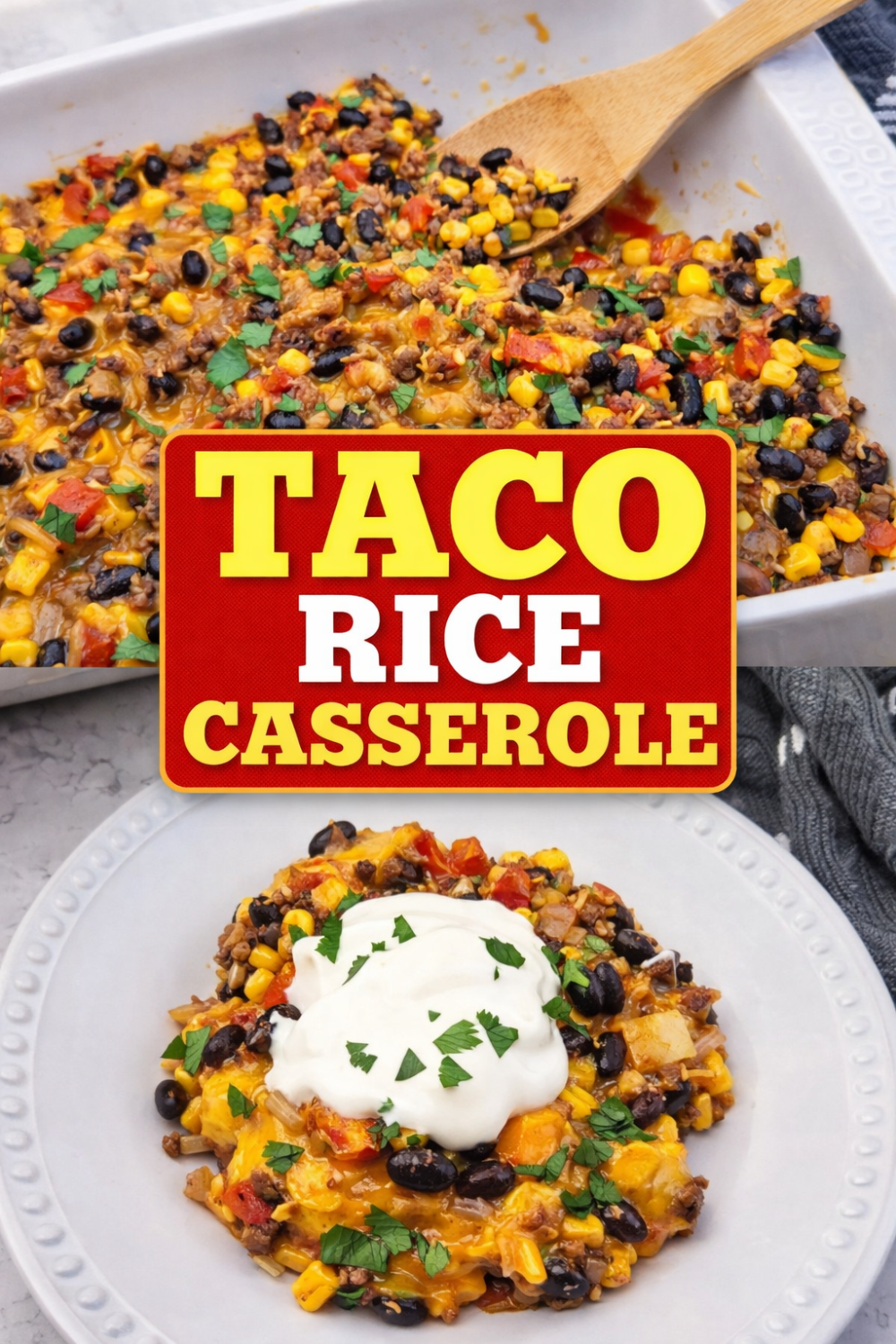 A plate of Taco Rice Casserole topped with sour cream sits in the foreground, while a bubbling casserole dish adds a cozy touch in the background.